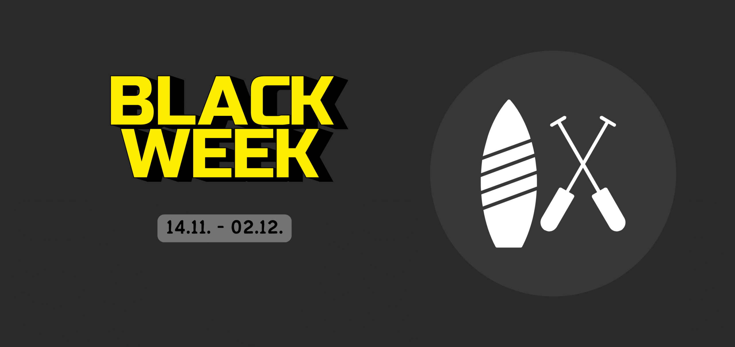 BLACK WEEK